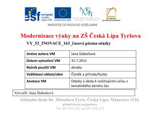 Modernizace výuky na ZŠ Česká Lípa Tyršova