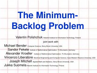 The Minimum-Backlog Problem