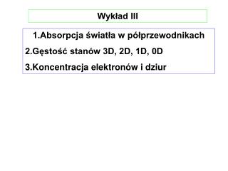 Wykład III