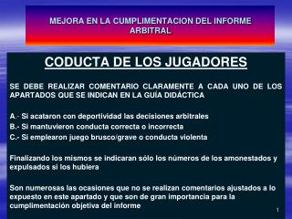 MEJORA EN LA CUMPLIMENTACION DEL INFORME ARBITRAL