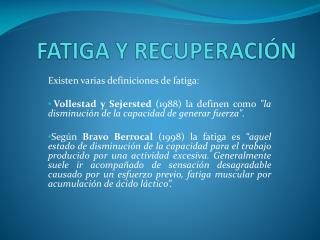 FATIGA Y RECUPERACIÓN