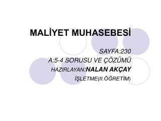 MALİYET MUHASEBESİ