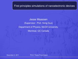 First principles simulations of nanoelectronic devices