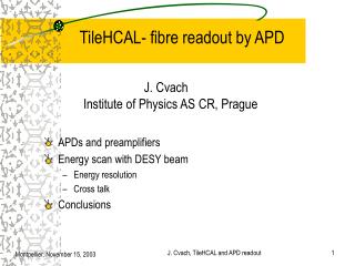 T ileHCAL- fibre r eadout by APD