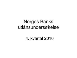 Norges Banks utlånsundersøkelse