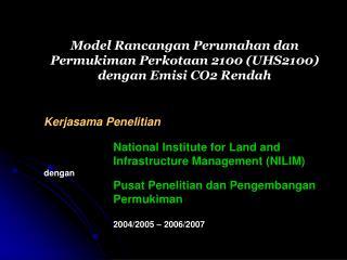 Kerjasama Penelitian National Institute for Land and 		Infrastructure Management (NILIM) dengan