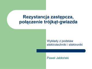 Rezystancja zastępcza, połączenie trójkąt-gwiazda