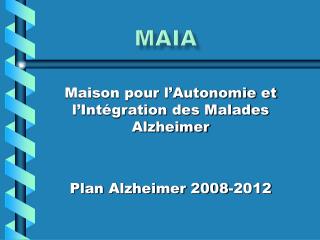 MAIA
