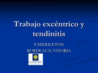 Trabajo excéntrico y tendinitis