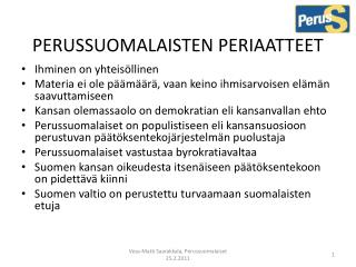 PERUSSUOMALAISTEN PERIAATTEET