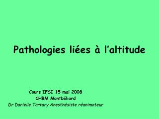 Pathologies liées à l’altitude