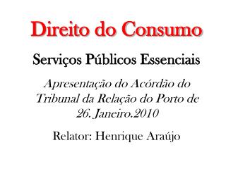 Direito do Consumo Serviços Públicos Essenciais