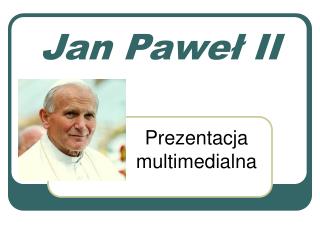 Jan Paweł II