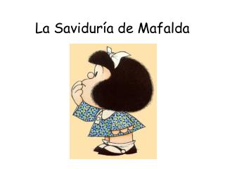 La Saviduría de Mafalda