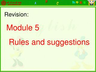 Revision: Module 5 Rules and suggestions