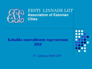 EESTI LINNADE LIIT Association of Estonian Cities