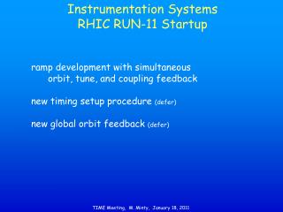 TIME Meeting, M. Minty, January 18, 2011