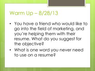 Warm Up – 8/28/13