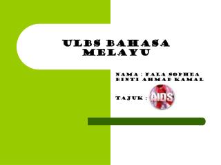 ULBS BAHASA MELAYU