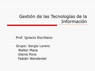 Gestión de las Tecnologías de la Información