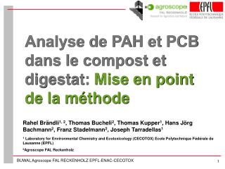 Analyse de PAH et PCB dans le compost et digestat: Mise en point de la méthode