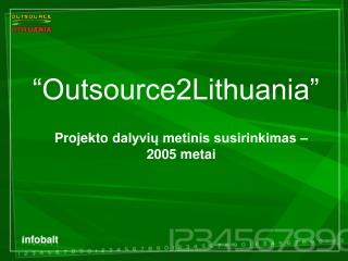 “Outsourc e 2Lithuania”