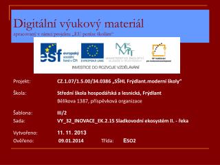 Digitální výukový materiál zpracovaný v rámci projektu „EU peníze školám“