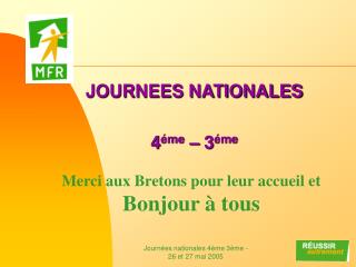 JOURNEES NATIONALES 4 éme – 3 éme
