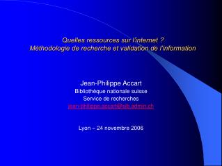 Quelles ressources sur l’internet ? Méthodologie de recherche et validation de l’information