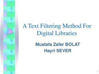 A Text Filtering Method For Digital Libraries