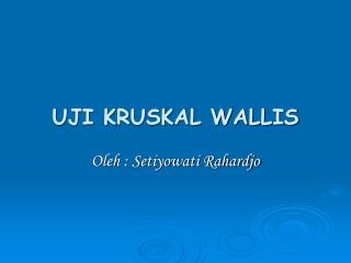 UJI KRUSKAL WALLIS