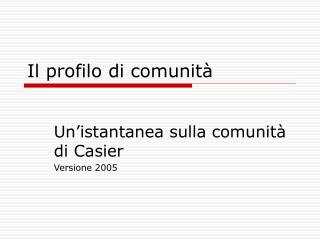 Il profilo di comunità