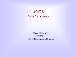 Hall D Level 1 Trigger