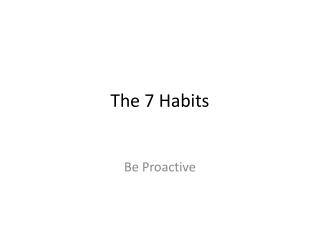 The 7 Habits