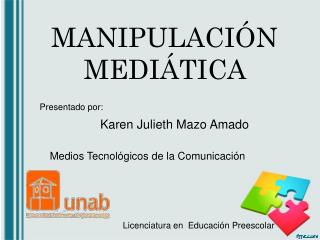 MANIPULACIÓN MEDIÁTICA