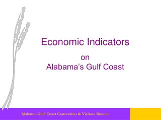 Economic Indicators on Alabama’s Gulf Coast