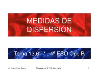 MEDIDAS DE DISPERSIÓN