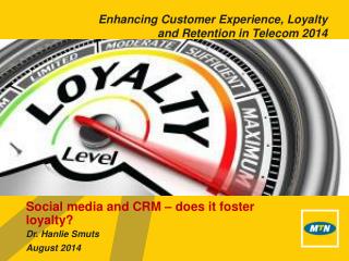 Social media and CRM – does it foster loyalty?