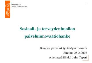 Sosiaali- ja terveydenhuollon palveluinnovaatiohanke