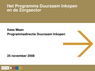 Het Programma Duurzaam Inkopen en de Zorgsector