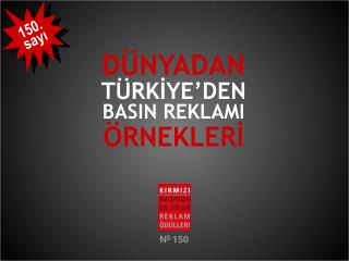 DÜNYADAN TÜRKİYE’DEN BASIN REKLAMI ÖRNEKLERİ