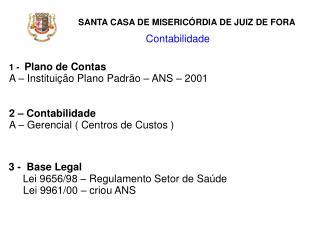 SANTA CASA DE MISERICÓRDIA DE JUIZ DE FORA