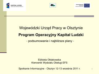 Wojewódzki Urząd Pracy w Olsztynie Program Operacyjny Kapitał Ludzki