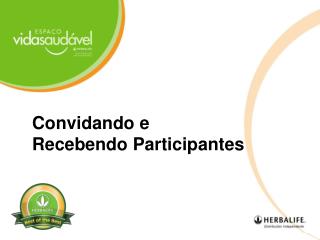 Convidando e Recebendo Participantes