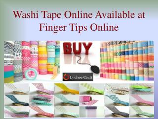 Washi Tape Online Shopping Available at Finger Tips Online