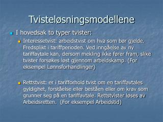Tvisteløsningsmodellene