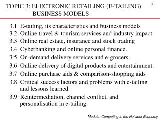 TOPIC 3: ELECTRONIC RETAILING (E-TAILING) BUSINESS MODELS
