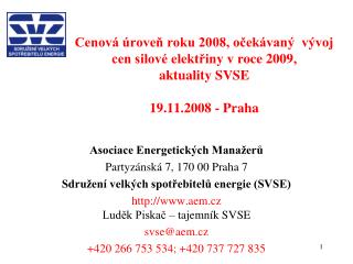 Asociace Energetických Manažerů Partyzánská 7, 170 00 Praha 7