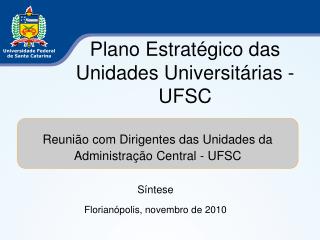 Plano Estratégico das Unidades Universitárias - UFSC