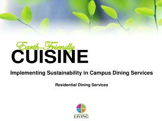 Implementing Sustainability in Campus Dining Services Residential Dining Services